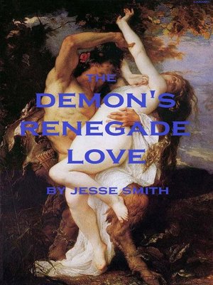 cover image of The Demon's Renegade Love